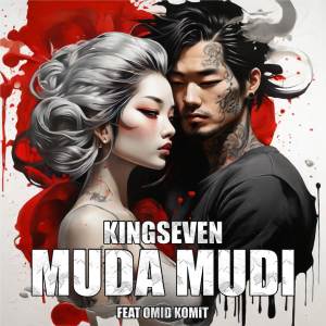 ดาวน์โหลดและฟังเพลง MUDA MUDI พร้อมเนื้อเพลงจาก KingSeven