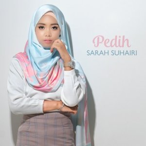 收聽Sarah Suhairi的Pedih歌詞歌曲