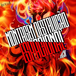 收聽DJ Rck的MONTAGEM DESTRUIÇÃO ESPACIONAL (Explicit)歌詞歌曲