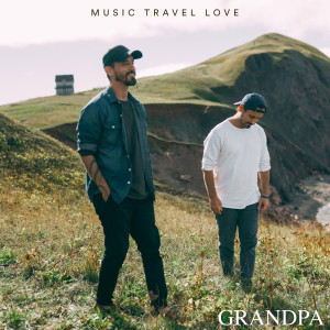 Dengarkan Grandpa lagu dari Music Travel Love dengan lirik