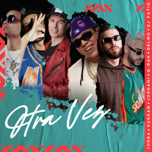 Listen to Otra Vez song with lyrics from Jorda