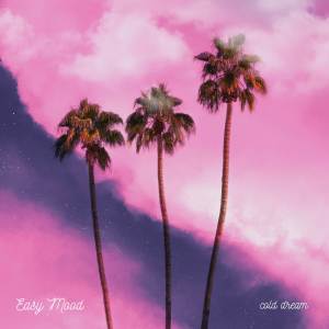 Listen to Cold Dream song with lyrics from Easy Mood