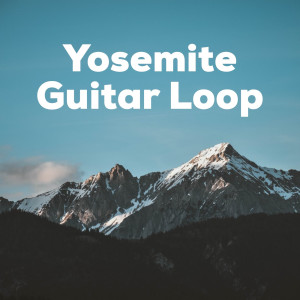 Listen to Yosemite (Guitar Loop) song with lyrics from Daniel Luthjohn