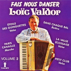 อัลบัม Fais-nous danser Vol. 2 ศิลปิน Loïc Valdor
