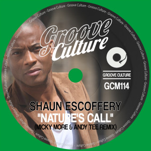 Shaun Escoffery的专辑Nature's Call (Micky More & Andy Tee Remixes)