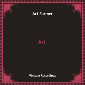 Art Farmer的專輯Art (Hq Remastered)