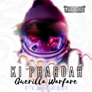 ดาวน์โหลดและฟังเพลง Guerilla Warfare (Explicit) พร้อมเนื้อเพลงจาก Ki Pharoah