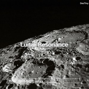 Listen to Lunar Resonance (完整版) song with lyrics from DesTiny