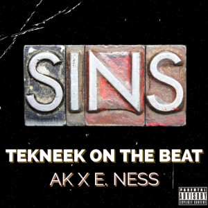Listen to Sins (Explicit) song with lyrics from Tekneek On The Beat