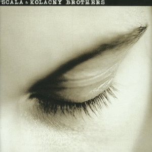 收聽Scala & Kolacny Brothers的Perfekte Welle歌詞歌曲