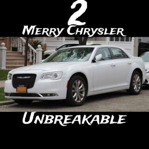 Unbreakable的專輯Merry Chrysler