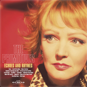 Album Echoes And Rhymes from The Primitives