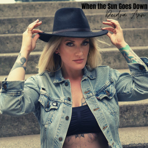 ดาวน์โหลดและฟังเพลง When the Sun Goes Down พร้อมเนื้อเพลงจาก Deidra Ann