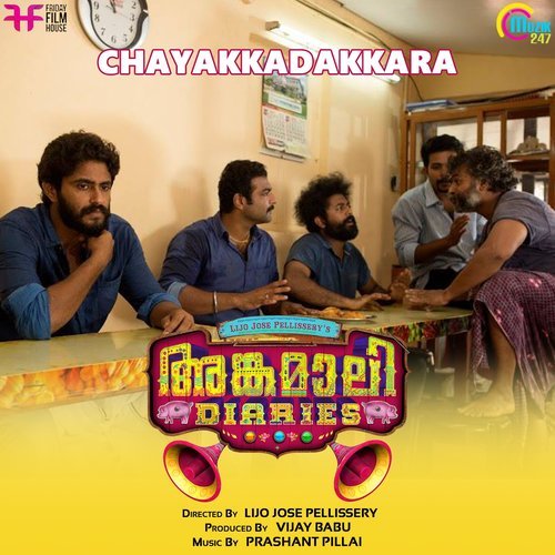 Chayakkadakkara (From "Angamaly Diaries")