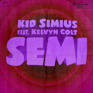 收听Kid Simius的Semi歌词歌曲