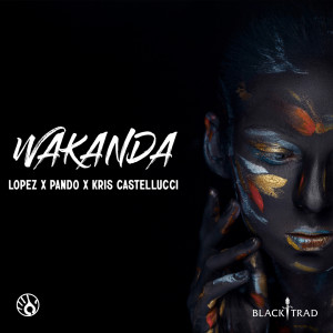 Lopez的專輯Wakanda