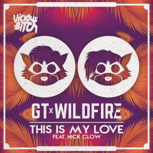 ดาวน์โหลดและฟังเพลง This Is My Love (JAWZ Remix) พร้อมเนื้อเพลงจาก GT