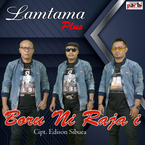 Boru Ni Raja I dari Lamtama Plus