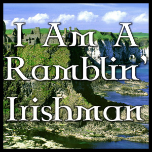 Album I Am A Ramblin' Irishman from Various