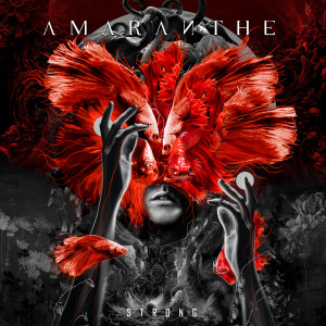 Amaranthe的专辑Strong (Cinematic Version)