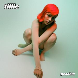 Tillie的专辑Peachie (Explicit)