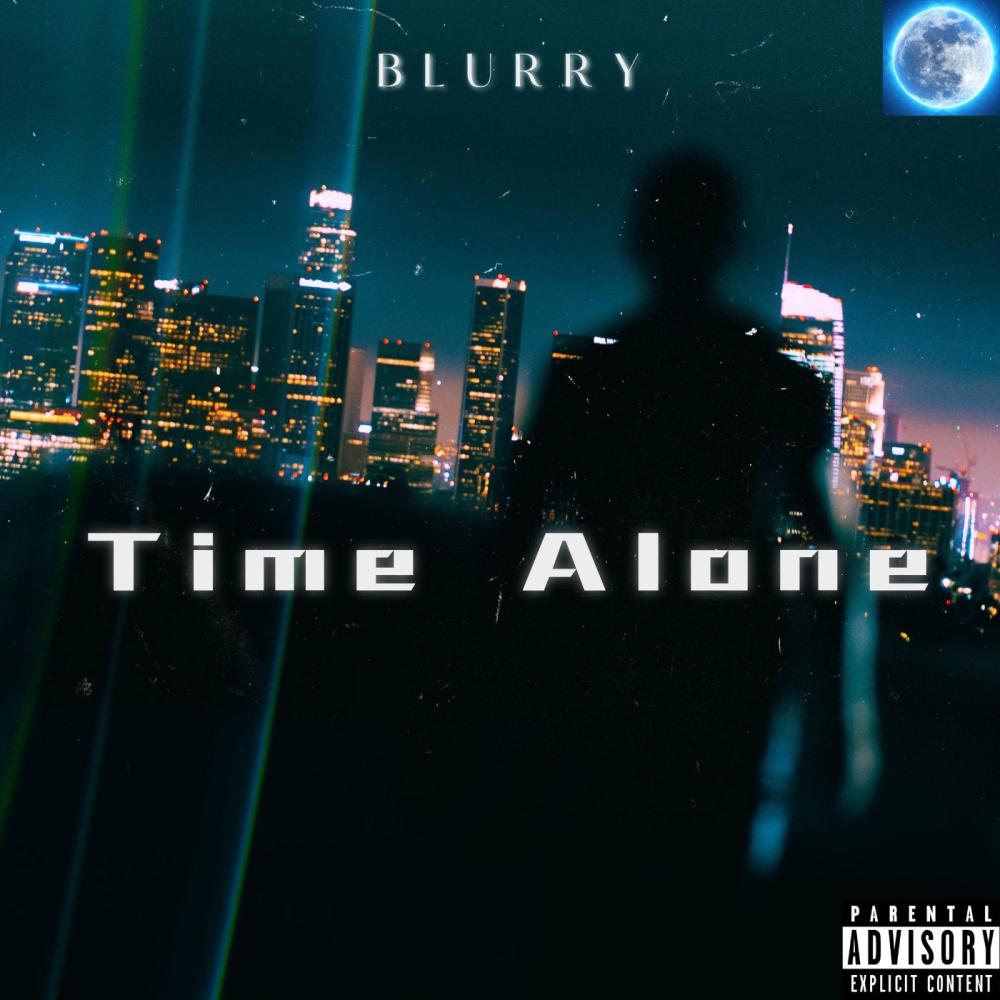 Time Alone (Explicit)