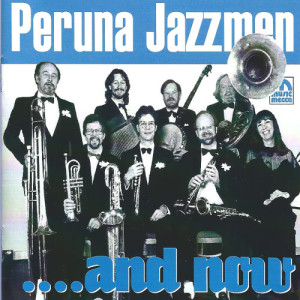 อัลบัม And Now ศิลปิน Peruna Jazzmen