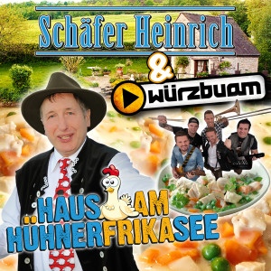 收聽Würzbuam的Haus am Hühnerfrikasee歌詞歌曲