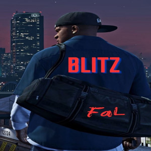 Listen to Blitz (Explicit) song with lyrics from FAL