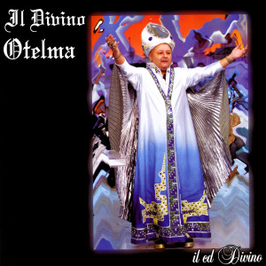 ดาวน์โหลดและฟังเพลง Il Gelato พร้อมเนื้อเพลงจาก Il Divino Otelma