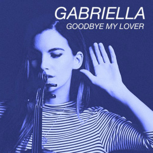 Goodbye My Lover dari Troy & Gabriella