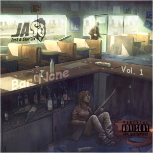 J.A.S的專輯Bar None, Vol.1 (Explicit)