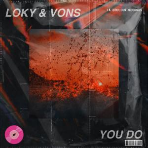 Listen to You Do song with lyrics from Loky