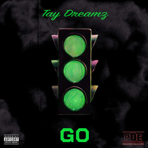 อัลบัม GO (Explicit) ศิลปิน Tay Dreamz