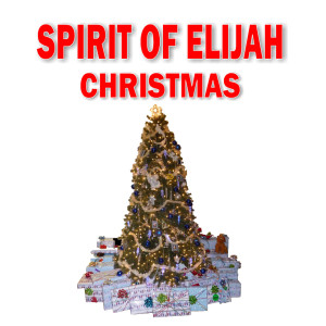 Spirit of Elijah的專輯Christmas
