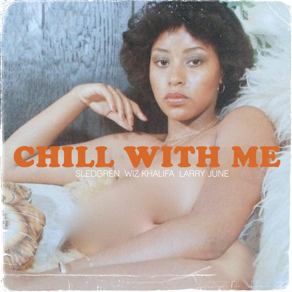 Chill With Me (Explicit)