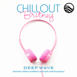 Shasta的專輯Chillout Britney: Electronic Chillout Renditions Of The Hits Of Britney Spears