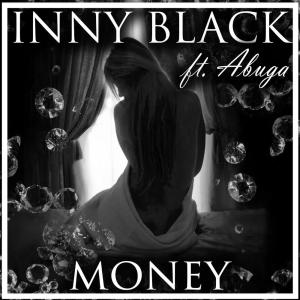Dengarkan lagu Money nyanyian Inny Black dengan lirik