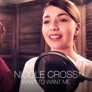 Listen to Want To Want Me song with lyrics from Nicole Cross