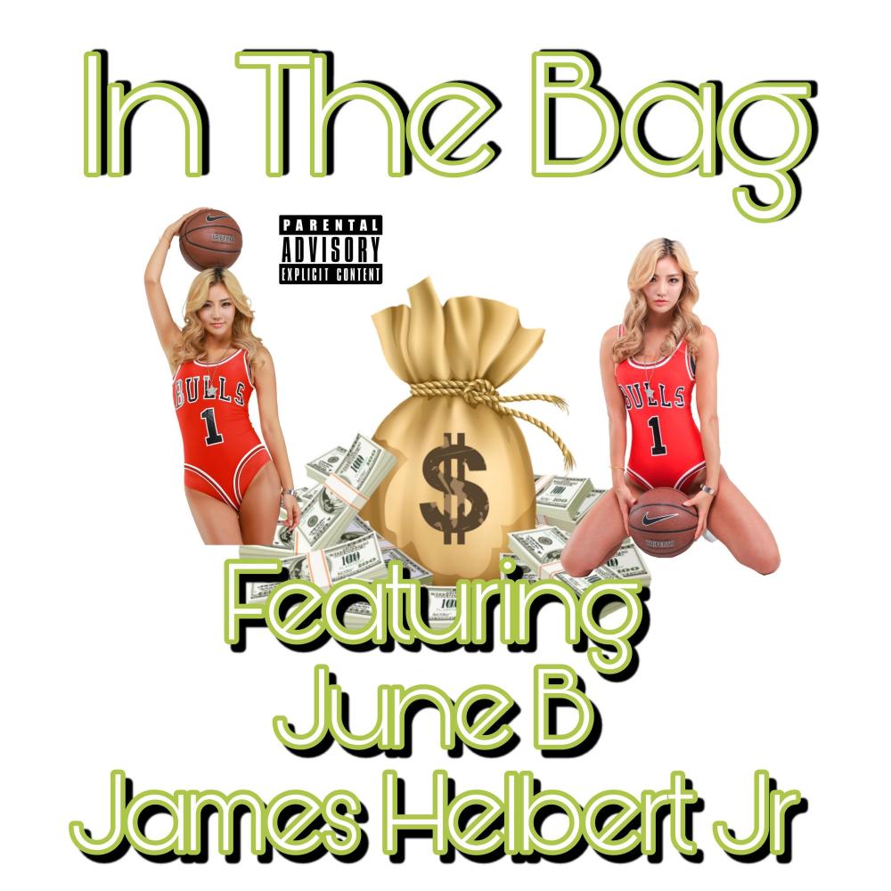 In The Bag (Explicit)