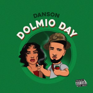 DANSON的專輯Dolmio Day (Explicit)