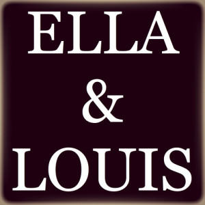 Ella and Louis