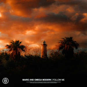 ดาวน์โหลดและฟังเพลง Follow Me พร้อมเนื้อเพลงจาก Mairo