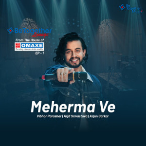 收听Vibhor Parashar的Meherma Ve歌词歌曲