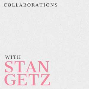 Listen to Hits Medley (Live) song with lyrics from Stan Getz