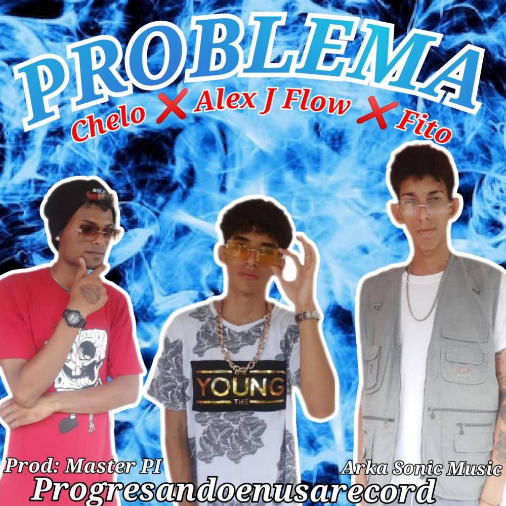 Problema (feat. Dúo Fito & Chelo) (Explicit)