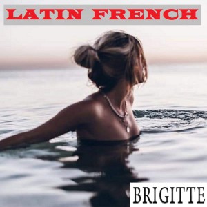 收聽Brigitte的DESPACITO (French)歌詞歌曲