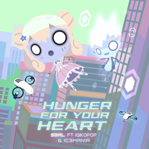 Album Hunger for Your Heart from S3RL