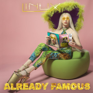 Album Already Famous (Explicit) from Linux
