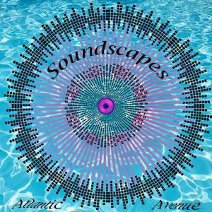 Atlantic Avenue的專輯Soundscapes (Explicit)